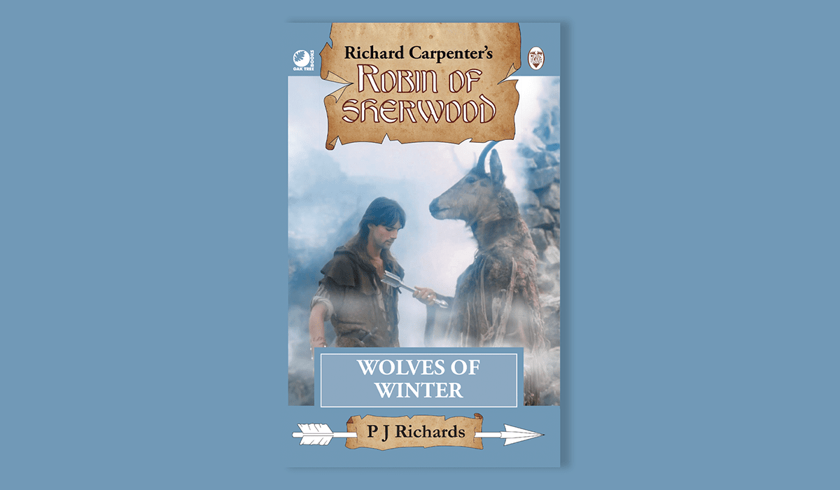 ‘Wolves of Winter’ — A New Robin of Sherwood Novella Available December 5th